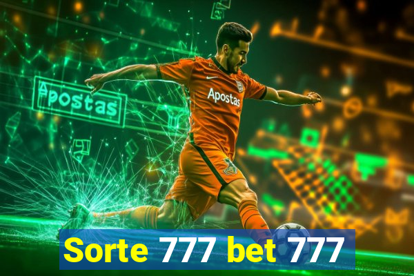 Sorte 777 bet 777